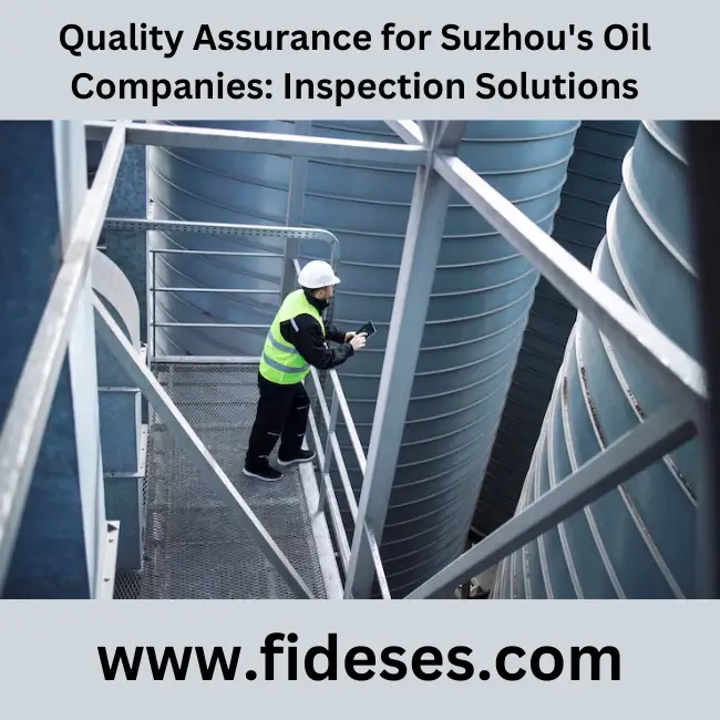 inspection services for oil industries in suzhou