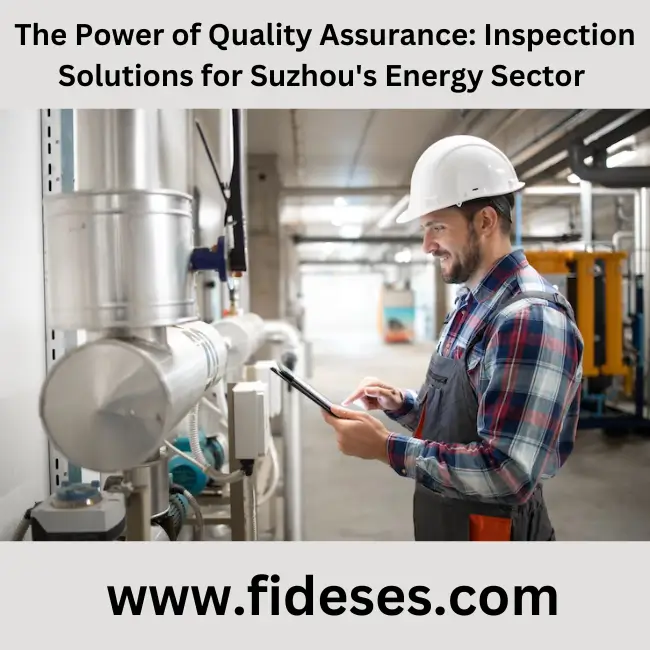 inspection services for power industries in suzhou